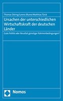 Ursachen Der Unterschiedlichen Wirtschaftskraft Der Deutschen Lander