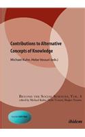 Contributions to Alternative Concepts of Knowledge