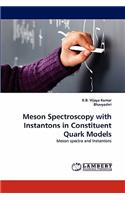 Meson Spectroscopy with Instantons in Constituent Quark Models