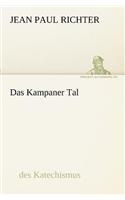Das Kampaner Tal: Des Katechismus(German)