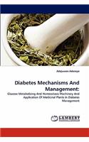 Diabetes Mechanisms And Management