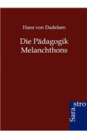 Die Pädagogik Melanchthons