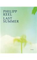 Philipp Keel: Last Summer