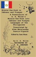 Winnie-the-Pooh in Cebuano and Visayan A Translation of A. A. Milne's Winnie-the-Pooh