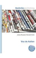 Voz de Aztlan: (English)