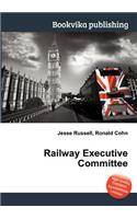 Railway Executive Committee