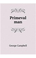 Primeval Man