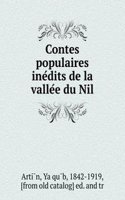 Contes populaires inedits de la vallee du Nil