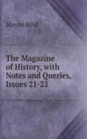 Magazine of History, with Notes and Queries, Issues 21-22