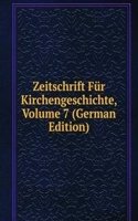 Zeitschrift Fur Kirchengeschichte, Volume 7 (German Edition)