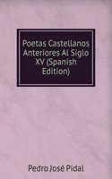 Poetas Castellanos Anteriores Al Siglo XV (Spanish Edition)