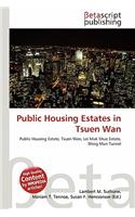 Public Housing Estates in Tsuen WAN: (English)