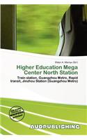 Higher Education Mega Center North Station