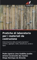 Pratiche di laboratorio per i materiali da costruzione