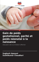 Gain de poids gestationnel, parité et poids néonatal à la naissance