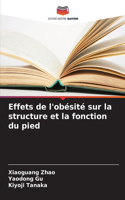 Effets de l'obésité sur la structure et la fonction du pied