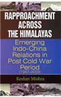 Rapproachment Across the Himalayas