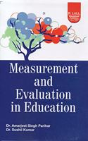 Measurement and Evaluation in Education [Hardcover] Dr. Amarjeet Singh and Dr. Sushil kumar [Hardcover] Dr. Amarjeet Singh and Dr. Sushil kumar