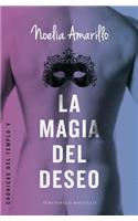 Magia del Deseo, La