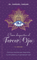 Como Despertar El Tercer Ojo