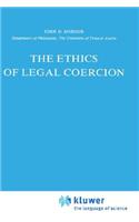 The Ethics of Legal Coercion