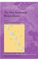 The New Avenues in Bioinformatics