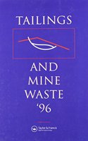 Tailings and Mine Waste 1996