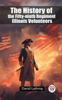 History of the Fifty-ninth Regiment Illinois Volunteers