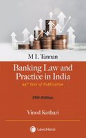 M L Tannan - Banking Law & Practice in India