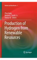 Production of Hydrogen from Renewable Resources