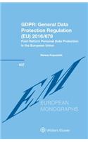 GDPR: General Data Protection Regulation (EU) 2016/679