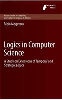 Logics in Computer Science: A Study on Extensions of Temporal and Strategic Logics