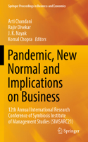Pandemic, New Normal and Implications on Business