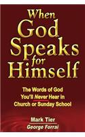 When God Speaks for Himself