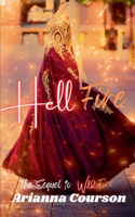 Hell Fire: (2 The Wild Fire Saga)