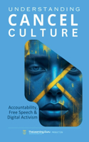 Understanding Cancel Culture