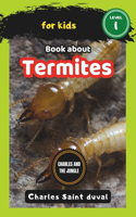 Charles and the Jungle: Book about termites for Kids(15 Charles and the Jungle)