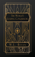 World's Leading Conquerors