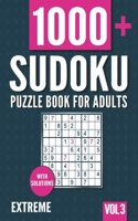 Sudoku Puzzle Book for Adults: 1000+ Extreme Sudoku Puzzles with Solutions - Vol. 3