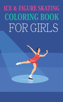 Ice & Figure Skating Coloring Book For Girls