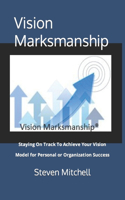 Vision Marksmanship