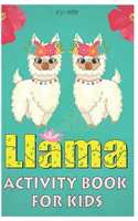 llama activity book for kids: Fun coloring gift book for llama lovers with stress relief llama designs and funny cute shows