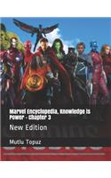 Marvel Encyclopedia, Knowledge is Power - Chapter 3: New Edition(3 Marvel Encyclopedia)