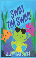 Swim Tim Swim