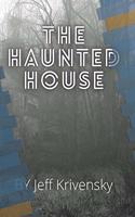 The Haunted House
