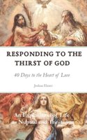 Responding to the Thirst of God
