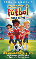 Historias cortas de fútbol para niños