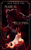 Magikal Reckoning