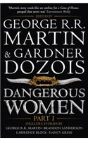 Dangerous Women Part 1