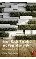 Green Roofs, Facades, and Vegetative Systems